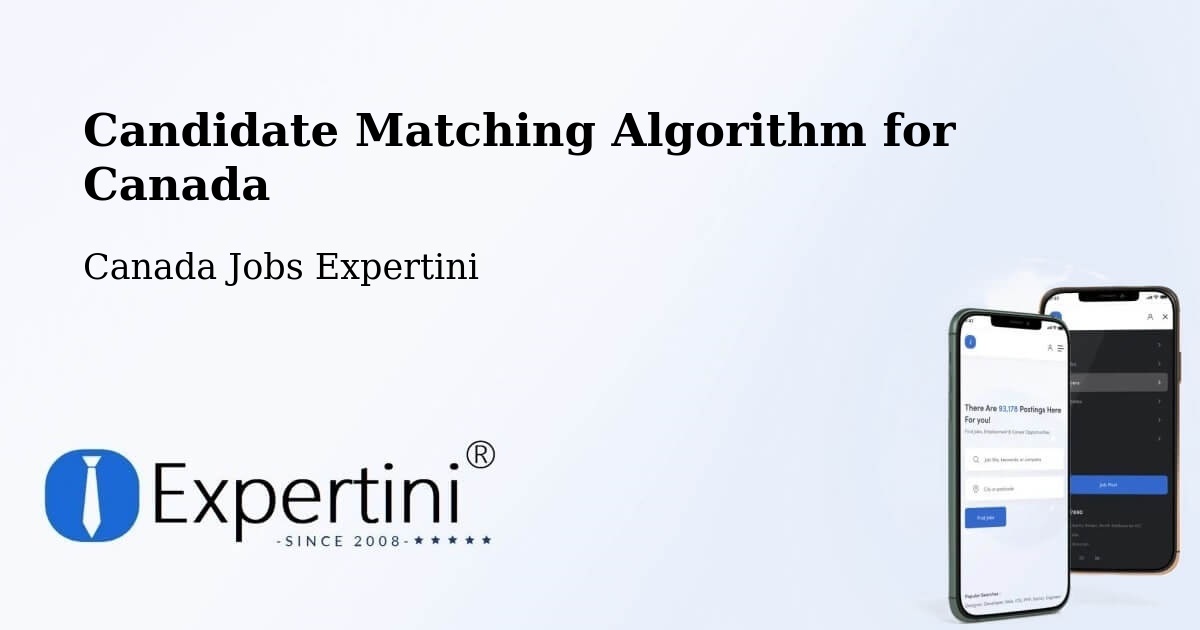 Candidate Matching Algorithm for Canada - Canada Jobs Expertini