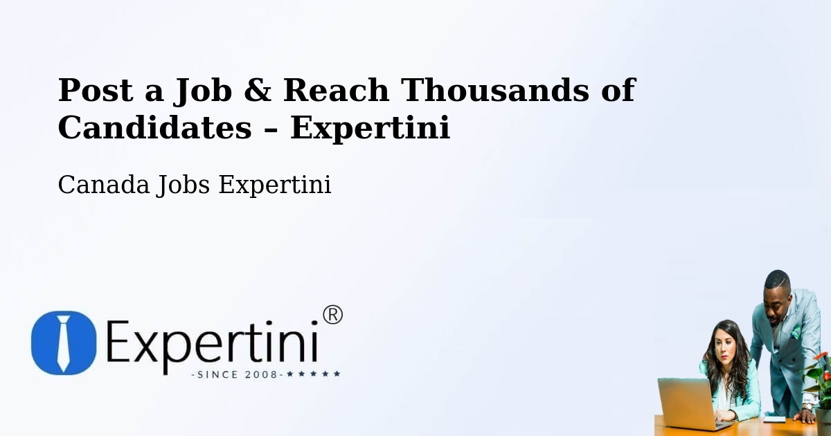 Post a Job in Waterloo – Hire the Right Talent - Waterloo, Canada Jobs Expertini