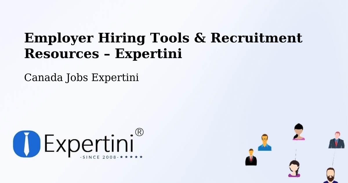 Employer Hiring Tools & Recruitment Resources – Waterloo - Waterloo, Canada Jobs Expertini