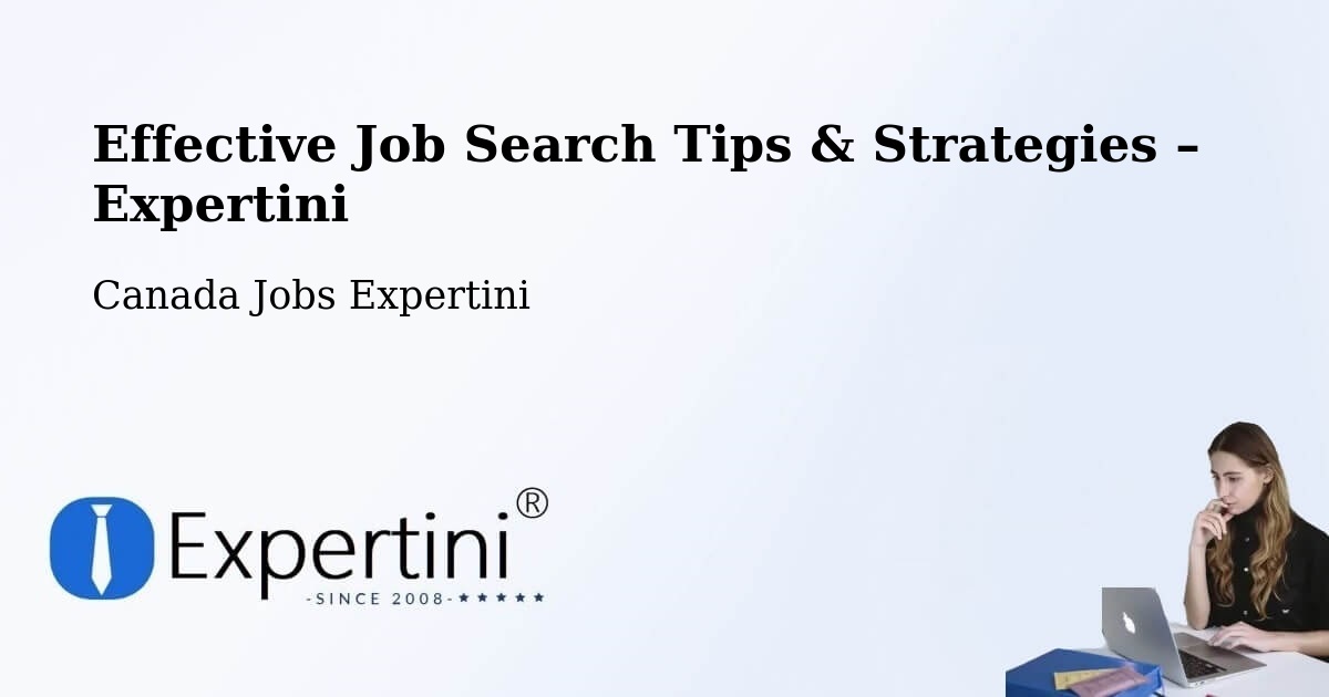 Job Search Tips & Strategies for Job Seekers – Waterloo - Waterloo, Canada Jobs Expertini