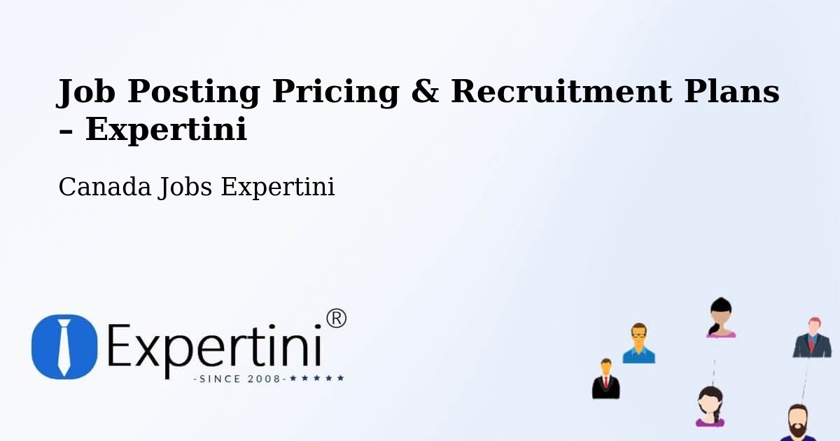 Job Posting Pricing & Recruitment Plans – Waterloo - Waterloo, Canada Jobs Expertini