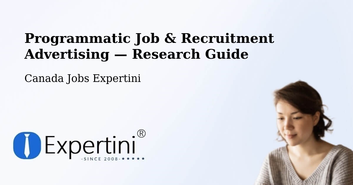 Programmatic Job & Recruitment Advertising — Research Guide – Waterloo